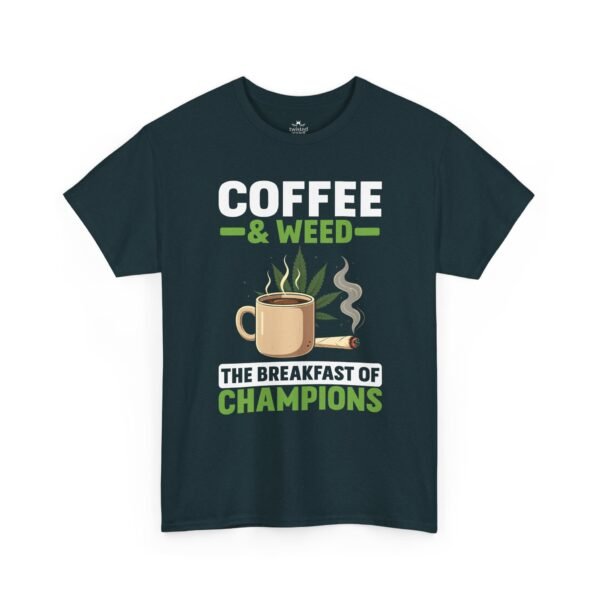 Coffee Weed: The Breakfast of Champions