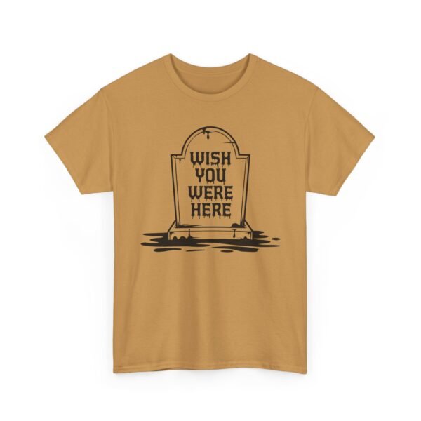 Wish You Were Here Tombstone T-Shirt — Funny Gothic Tee