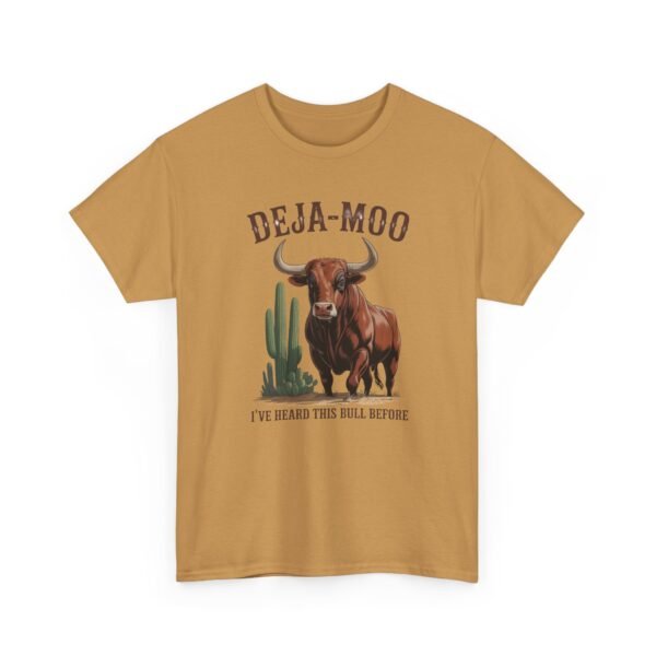 Deja-Moo – I’ve Heard This Bull Before