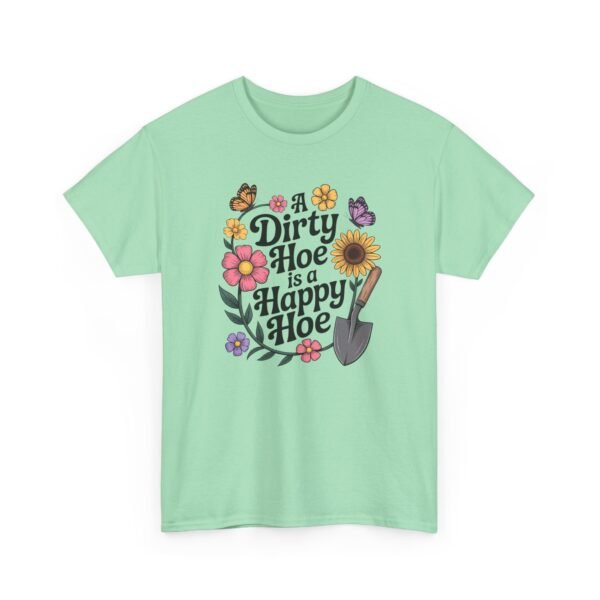 A Dirty Hoe is a Happy Hoe