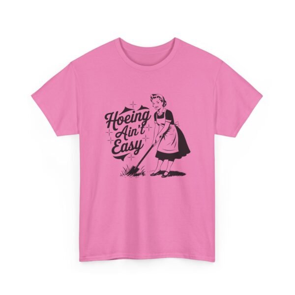 Hoeing Ain't Easy