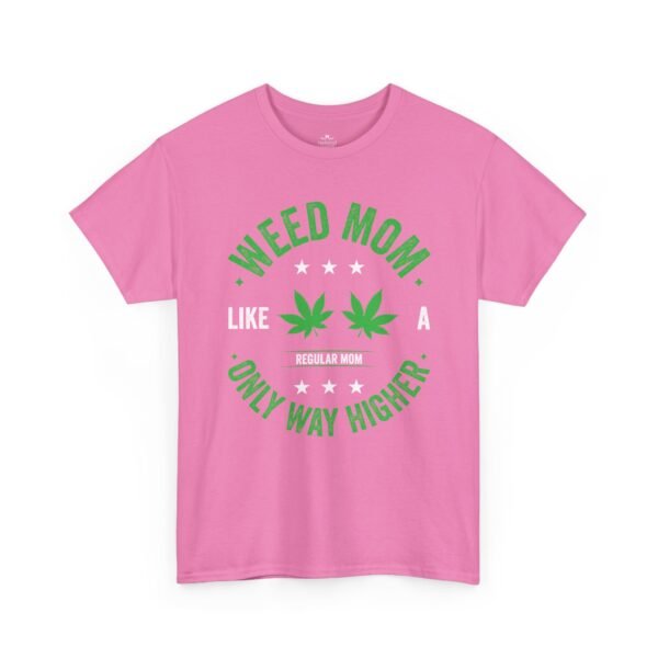 Weed Mom Like A Regular Mom Only Way Higher