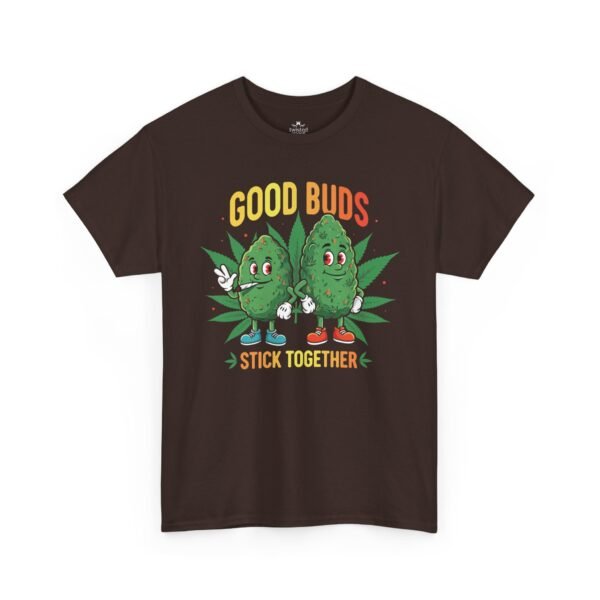 Good Buds Stick Together