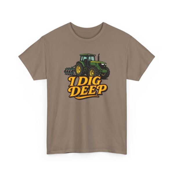 I Dig Deep -Tractor