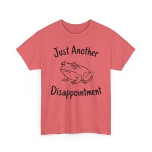 Just Another Disappointment Frog T-Shirt