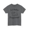 Just Another Disappointment Frog T-Shirt