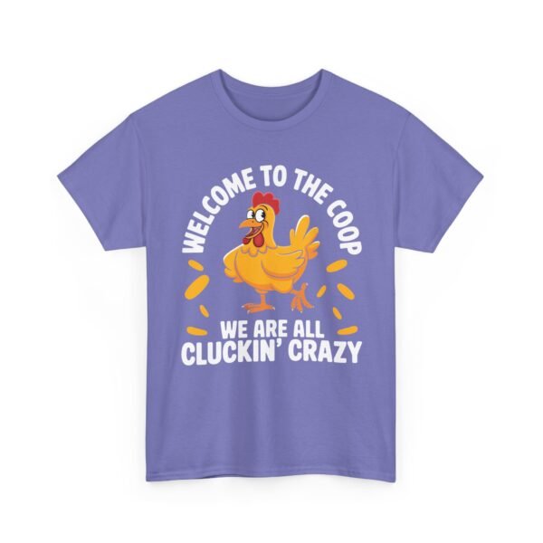 Welcome to the Coop, We Are All Cluckin' Crazy