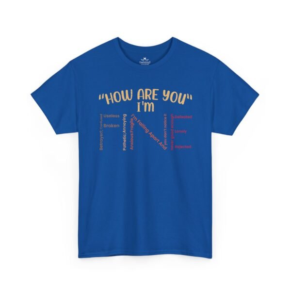 How Are You I’m Fine Tee — Funny Sarcastic Mental Health Graphic T-Shirt