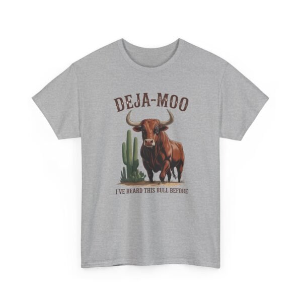 Deja-Moo – I’ve Heard This Bull Before