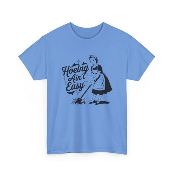 Hoeing Ain't Easy
