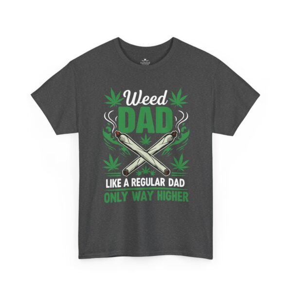 9843834978548817366_2048.jpeg Weed Dad - Like a Regular Dad Only Way Higher