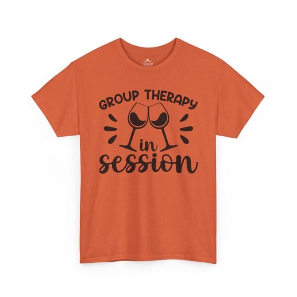 Wine T-Shirt — "Group Therapy in Session" Funny Wine Lover Tee