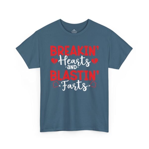 11981170785824729237_2048.jpeg Breakin' Hearts and Blastin' Farts Funny Valentine T-Shirt