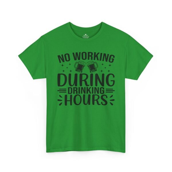 Drinking Hours Tee — "No Working During Drinking Hours" Funny Bar Shirt
