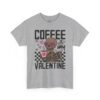1266260553882261674_2048.jpeg Coffee Is My Valentine T-Shirt — Skeleton Coffee Lover Tee for Valentine’s Day