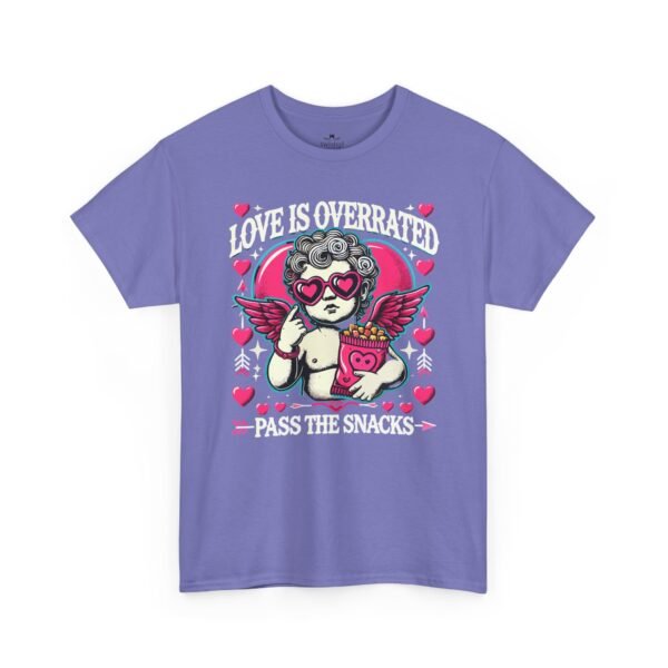 Love Is Overrated "Pass the Snacks" T-Shirt — Cute Valentine Anti-Romance Graphic Tee