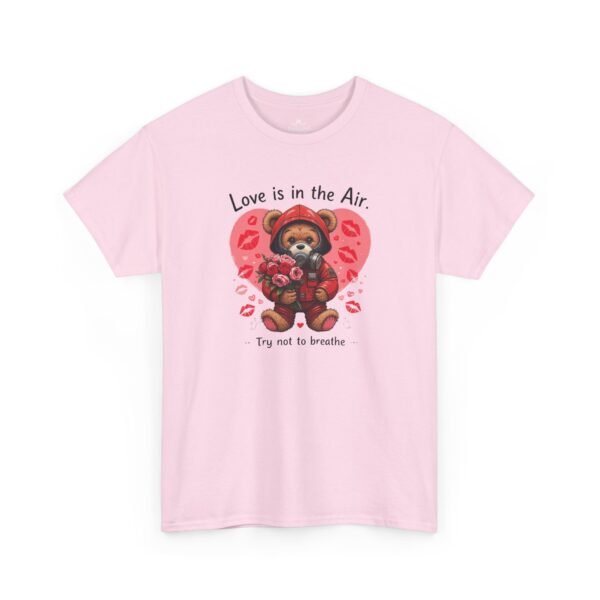 Love Is in the Air Teddy Bear T‑Shirt — 'Try Not to Breathe' Cute Valentine Tee