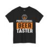 Professional Beer Taster T-Shirt