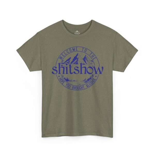 'Welcome to the Shitshow, Hope you brought alcohol.' Graphic Tee - Retro Mountain Badge