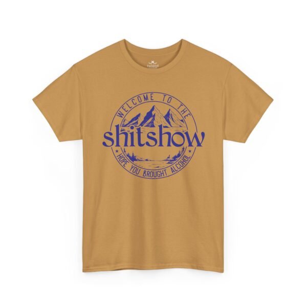 'Welcome to the Shitshow, Hope you brought alcohol.' Graphic Tee - Retro Mountain Badge