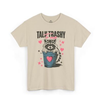 Talk Trashy To Me Raccoon Valentine T‑Shirt