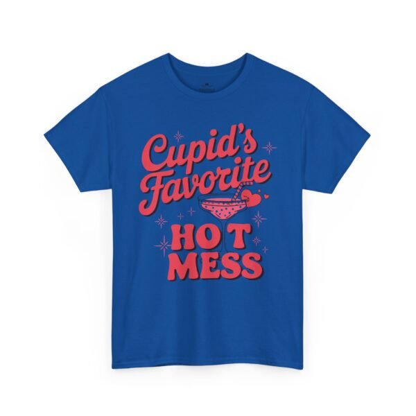 15280841466194150478_2048.jpeg Cupid’s Favorite Hot Mess Valentine's T-Shirt