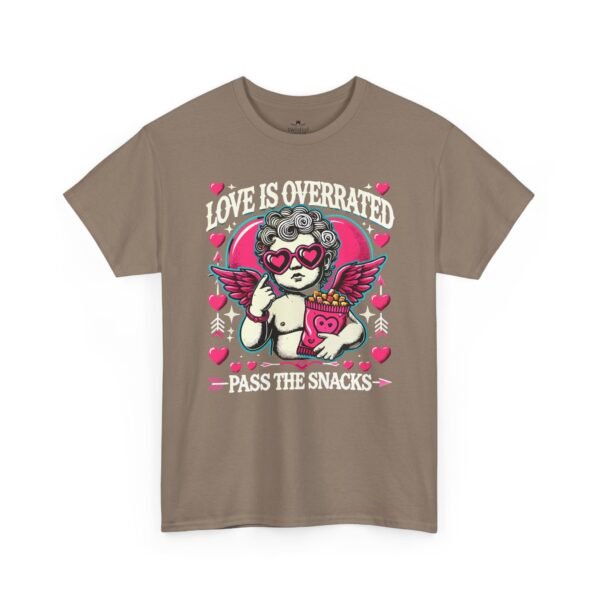 Love Is Overrated "Pass the Snacks" T-Shirt — Cute Valentine Anti-Romance Graphic Tee