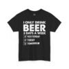 Beer Lover T‑Shirt – "I Only Drink Beer 3 Days a Week: Yesterday, Today, Tomorrow"