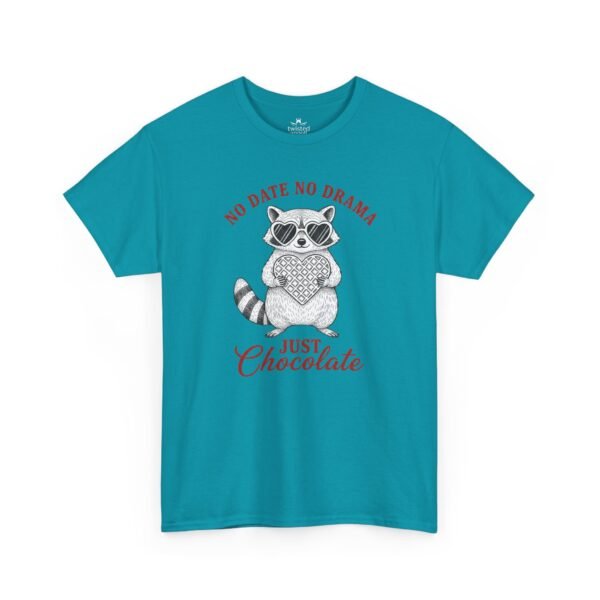 No Date No Drama Just Chocolate T-Shirt — Raccoon Cozy Valentine Tee