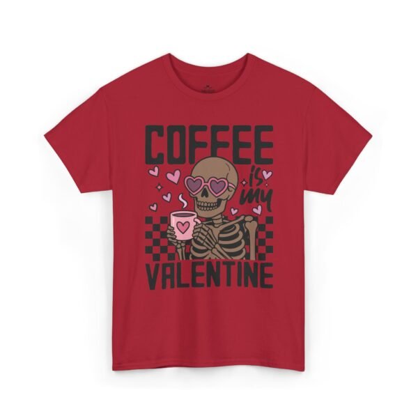 18216565736653183090_2048.jpeg Coffee Is My Valentine T-Shirt — Skeleton Coffee Lover Tee for Valentine’s Day