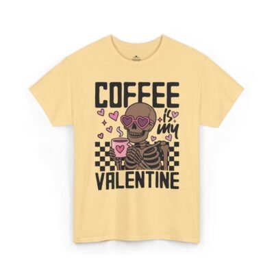 Coffee Is My Valentine T-Shirt — Skeleton Coffee Lover Tee for Valentine’s Day