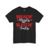 18227174289623593835_2048.jpeg Breakin' Hearts and Blastin' Farts Funny Valentine T-Shirt