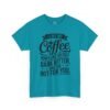 2292505272972112569_2048.jpeg Coffee T-Shirt — "I Like My Coffee How I Like Myself: Dark, Bitter & Hot For You"