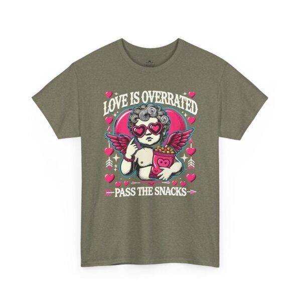 Love Is Overrated "Pass the Snacks" T-Shirt — Cute Valentine Anti-Romance Graphic Tee