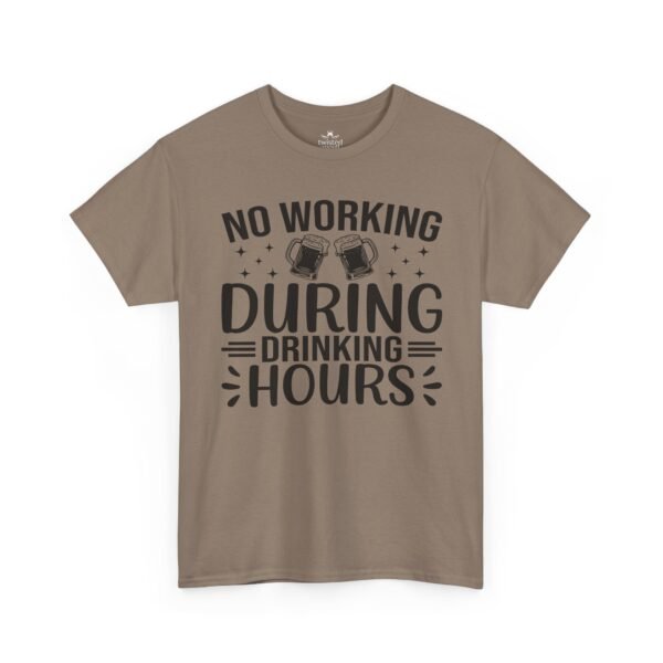 Drinking Hours Tee — "No Working During Drinking Hours" Funny Bar Shirt