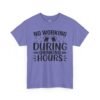 Drinking Hours Tee — "No Working During Drinking Hours" Funny Bar Shirt