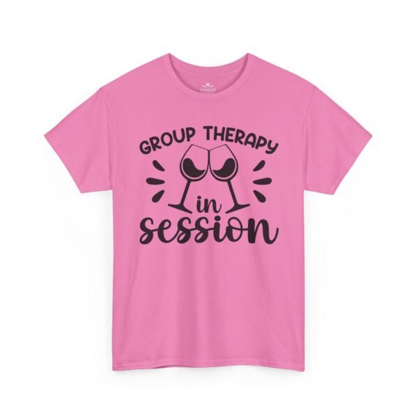 Wine T-Shirt — "Group Therapy in Session" Funny Wine Lover Tee