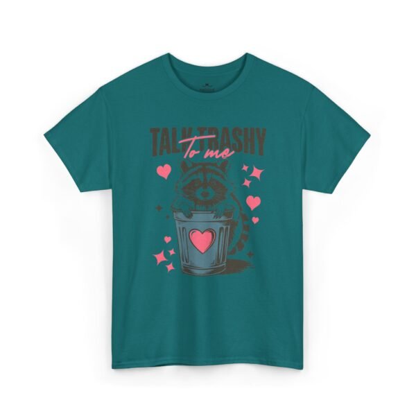 Talk Trashy To Me Raccoon Valentine T‑Shirt