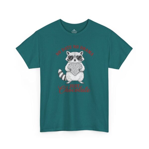 No Date No Drama Just Chocolate T-Shirt — Raccoon Cozy Valentine Tee