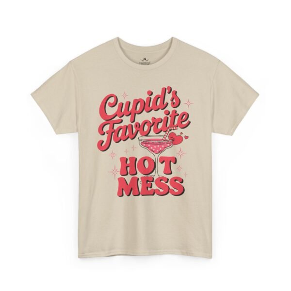 4839468959668291789_2048.jpeg Cupid’s Favorite Hot Mess Valentine's T-Shirt