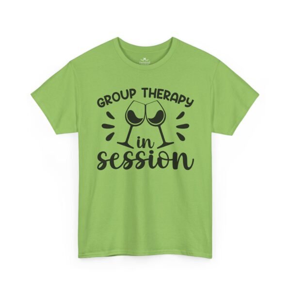 Wine T-Shirt — "Group Therapy in Session" Funny Wine Lover Tee