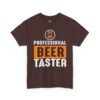 Professional Beer Taster T-Shirt