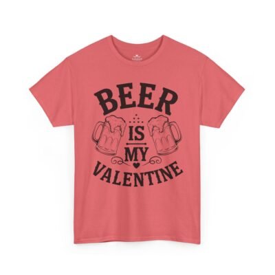 Beer Is My Valentine T-Shirt