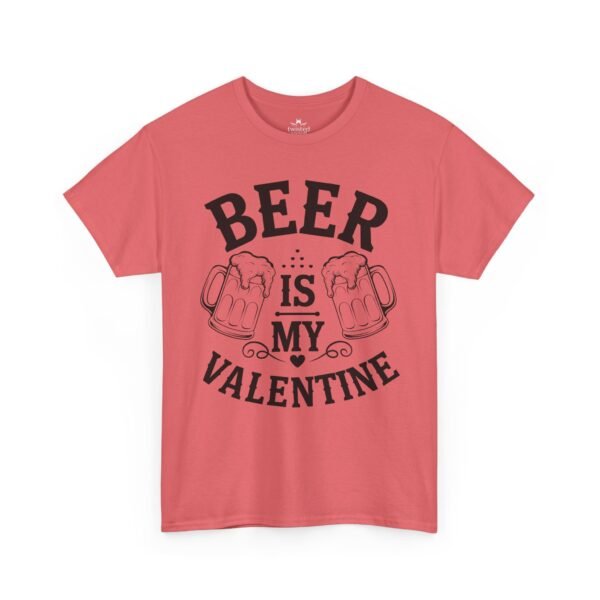 Beer Is My Valentine T-Shirt