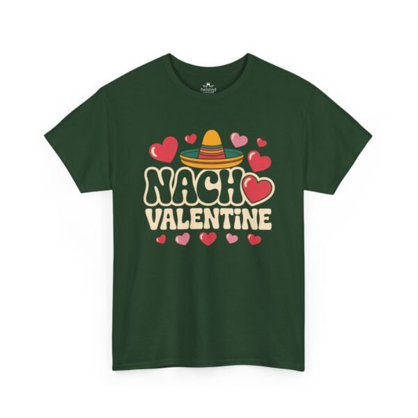 6461434104779835697_2048.jpeg Nacho Valentine T-Shirt — Cute Mexican Fiesta Valentine Tee