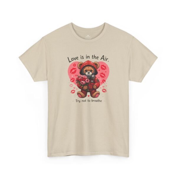 Love Is in the Air Teddy Bear T‑Shirt — 'Try Not to Breathe' Cute Valentine Tee