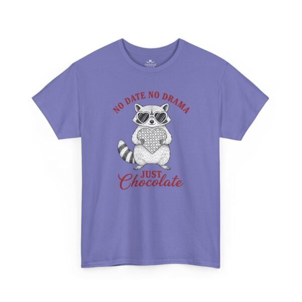No Date No Drama Just Chocolate T-Shirt — Raccoon Cozy Valentine Tee