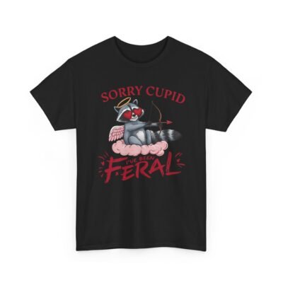 Sorry Cupid Feral Cat Tee – Funny Anti-Valentine Graphic T-Shirt