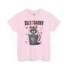 Talk Trashy To Me Raccoon Valentine T‑Shirt