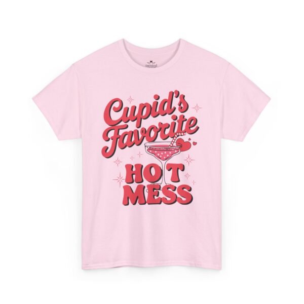 8342799218001699390_2048.jpeg Cupid’s Favorite Hot Mess Valentine's T-Shirt